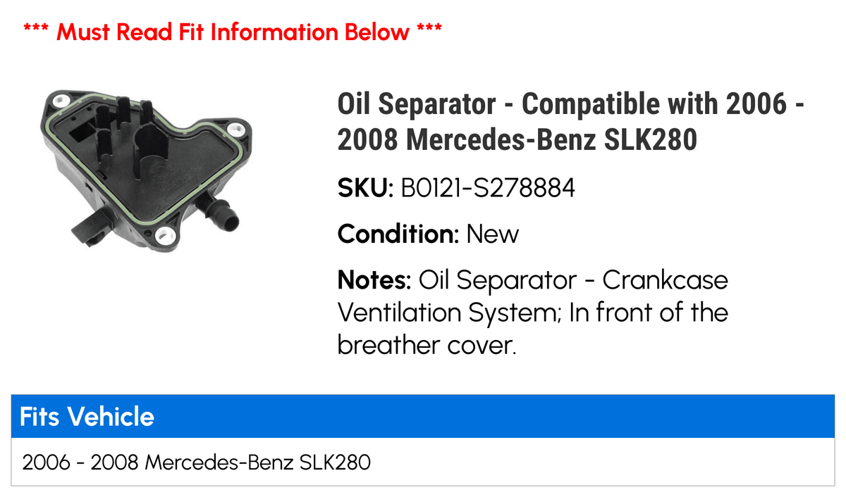 Oil Separator - Compatible with 2006 - 2008 Mercedes-Benz SLK280 2007